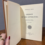 Aneddoti di Varia Letteratura, Benedetto Croce - 1953 - Vassallo Antiques Antiquariato Online