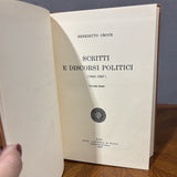 Scritti e Discorsi Politici, Benedetto Croce - 1963 - Vassallo Antiques Antiquariato Online
